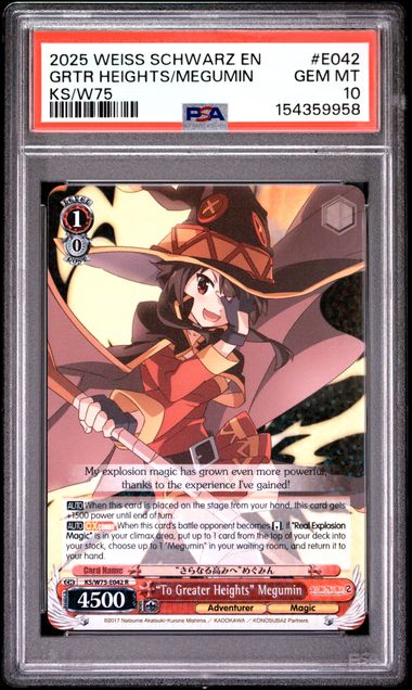 Weiss Schwarz KS/W75 GRTR Heights/Megumin #E042 PSA 10