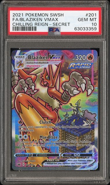Pokemon Chilling Reign FA/BLAZIKEN VMAX #201 PSA 10