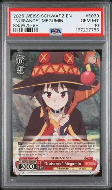 Weiss Schwarz God's Blessing On This Wonderful World! "Nuisance" Megumin #E039 PSA 10