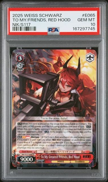 Weiss Schwarz Goddess of Victory: Nikke To My/Friends, Red Hood #E065 PSA 10